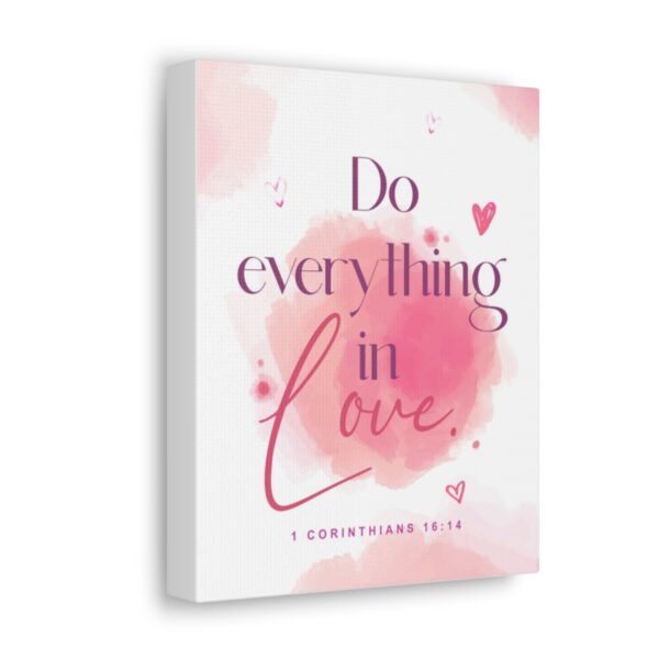 "Do everything in love" — 1 Corinthians 16:14 Bible Wall Art - Image 9