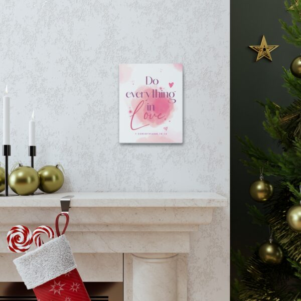 "Do everything in love" — 1 Corinthians 16:14 Bible Wall Art - Image 13