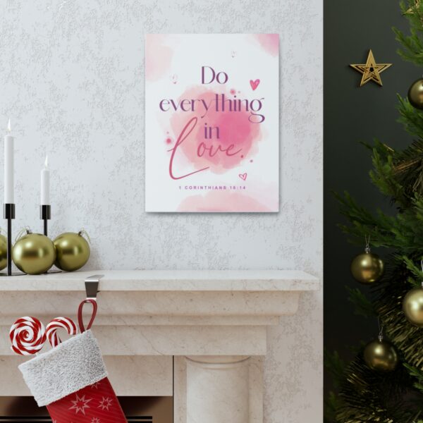 "Do everything in love" — 1 Corinthians 16:14 Bible Wall Art - Image 27