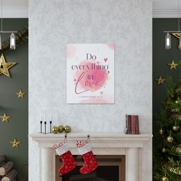 "Do everything in love" — 1 Corinthians 16:14 Bible Wall Art - Image 41