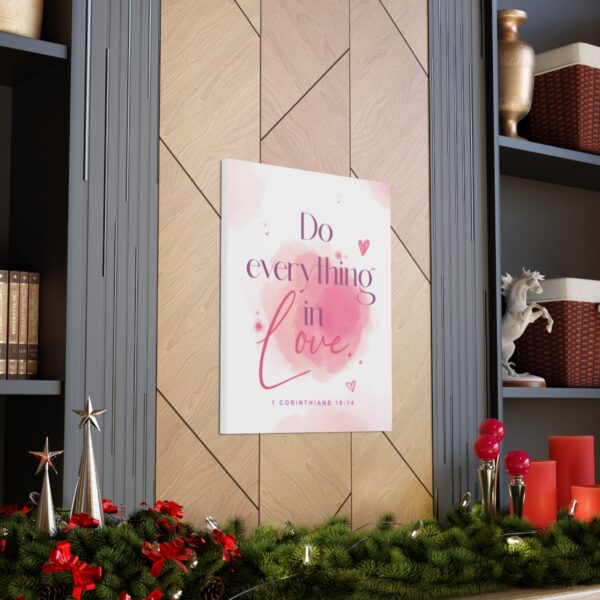 "Do everything in love" — 1 Corinthians 16:14 Bible Wall Art - Image 42