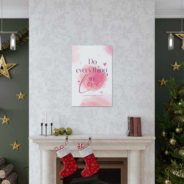 "Do everything in love" — 1 Corinthians 16:14 Bible Wall Art - Image 75